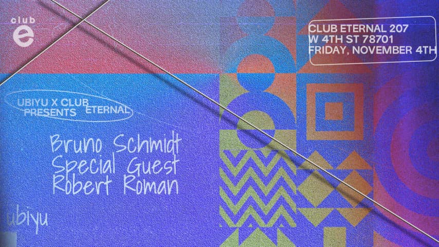 ubiyu-x-club-eternal-pres-bruno-schmidt-berlin-austin-2022-11-04