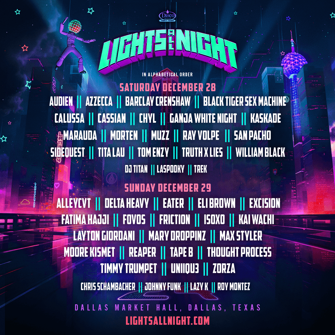 Lights All Night Announces Day-by-Day Lineup and Single-Day Tickets Now on Sale!