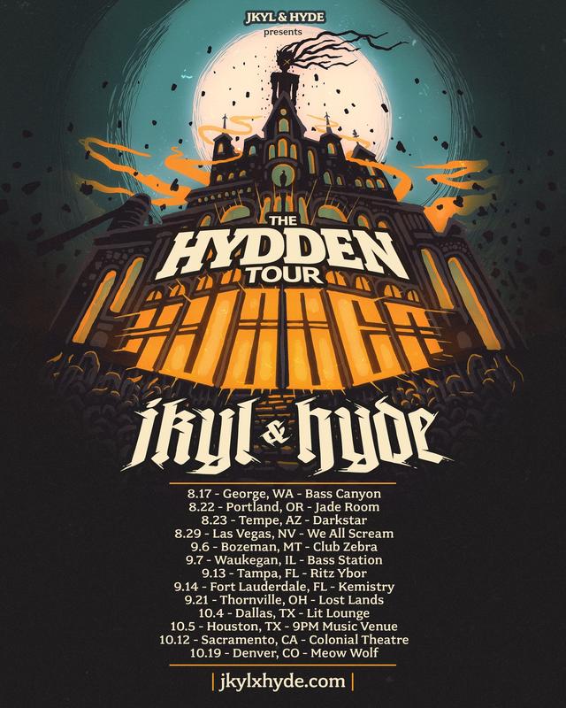 Jkyl & Hyde - The Hydden Tour