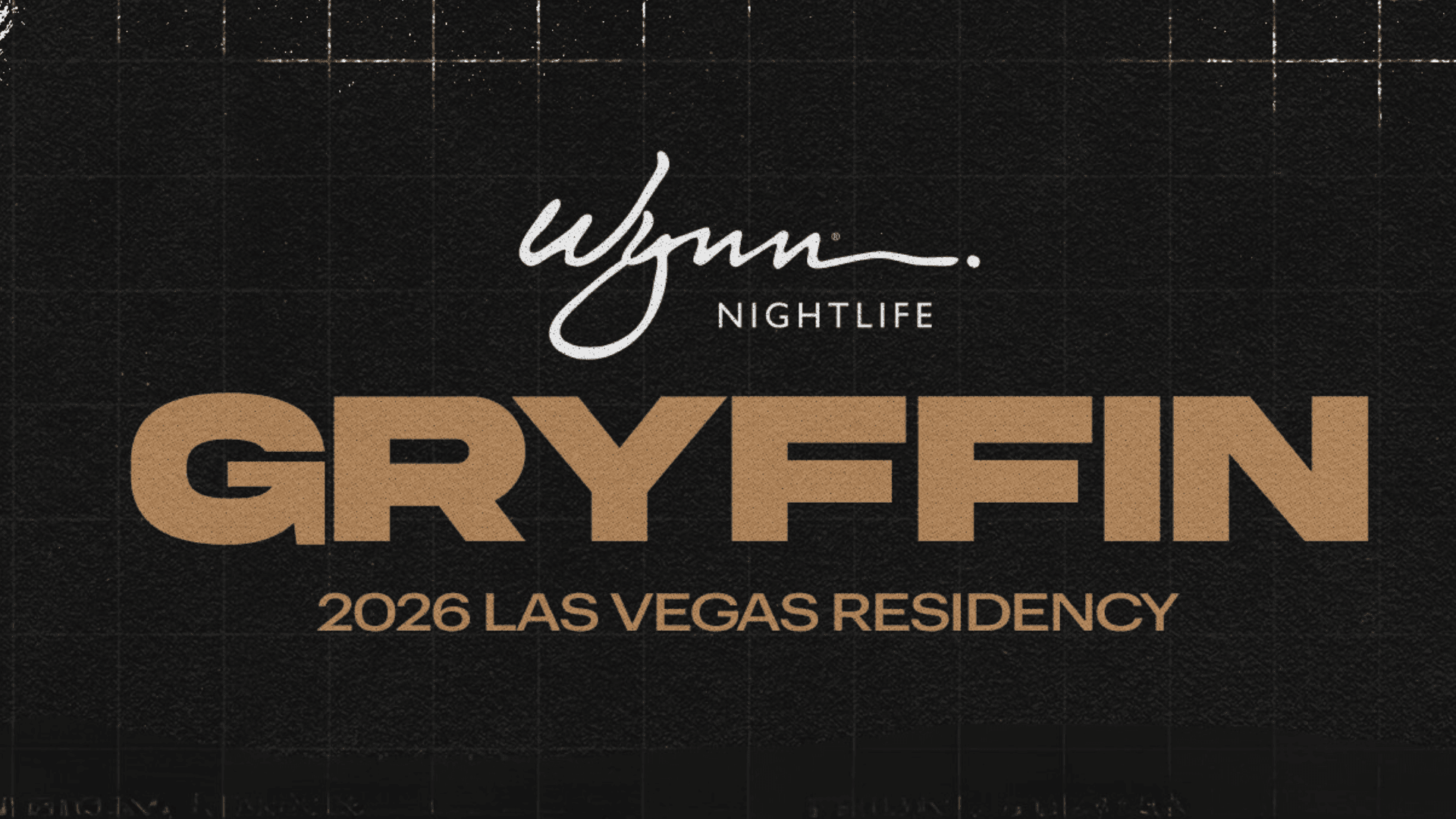 Who’s Taking Over the Strip Next? GRYFFIN Locks In 2026 Wynn Las Vegas Residency